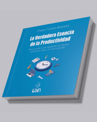 manual libro verdadera esencia productividad gestion tiempo